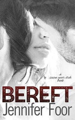 Bereft by Jennifer Foor