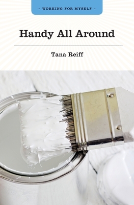 Handy All Around by Tana Reiff