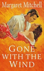 Gone with the Wind by Margaret Mitchell