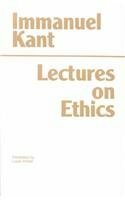 Lectures on Ethics by Louis Infield, Immanuel Kant