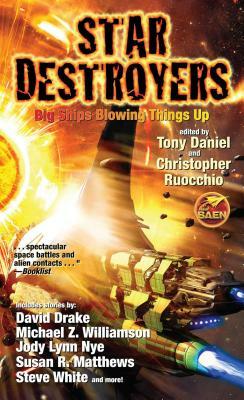 Star Destroyers by Tony Daniel, Christopher Ruocchio