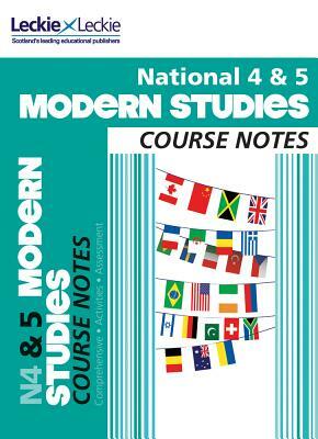 National 4/5 Modern Studies Course Notes by Jenny Gilruth, Elizabeth Elliot, Jenny Taylor