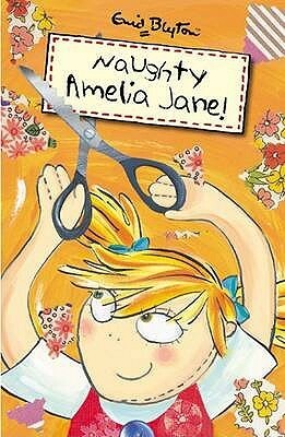 Naughty Amelia Jane! by Enid Blyton, Deborah Allwright