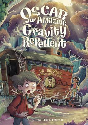 Oscar and the Amazing Gravity Repellent by Tina L. Peterson