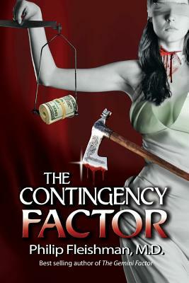 The Contingency Factor by Philip Fleishman MD
