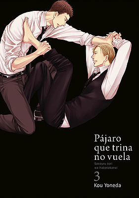 Pájaro que trina no vuela, #3 by Kou Yoneda, Ana María Caro