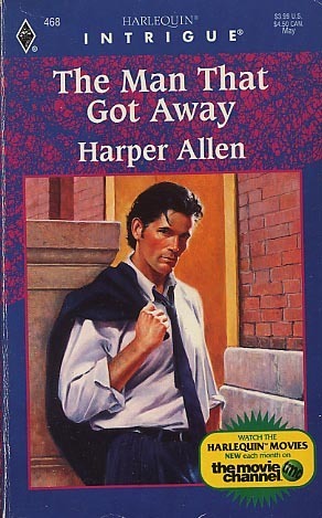 The Man That Got Away by Harper Allen