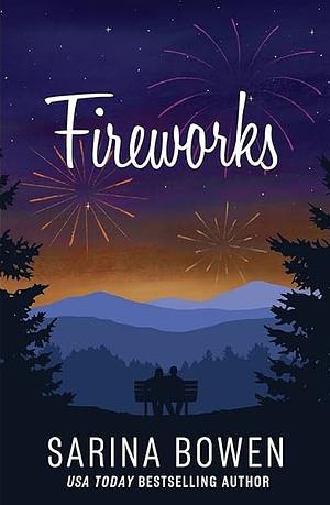 Fireworks by Sarina Bowen