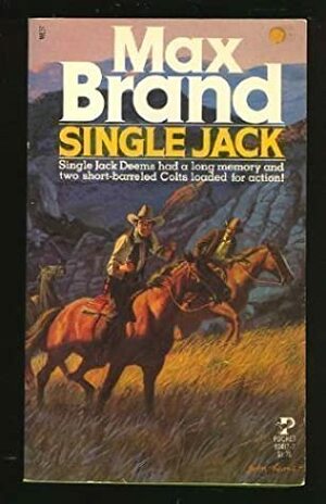Single Jack by Max Brand, Frederick Faust
