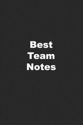 Best Team Notes by Kany Books