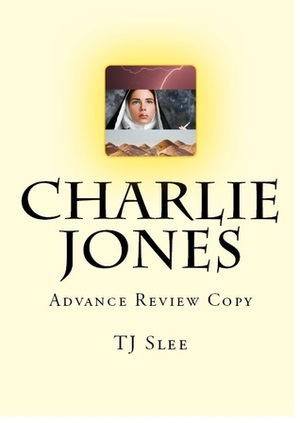 Charlie Jones Volumes I & II by T.J. Slee