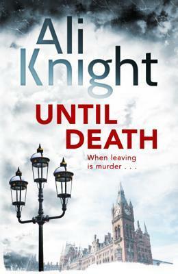 Until Death by Ali Knight