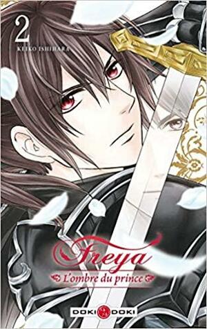 Freya : l'ombre du prince, Tome 2 by Keiko Ishihara