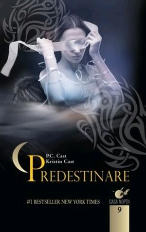 Predestinare by P.C. Cast, Kristin Cast