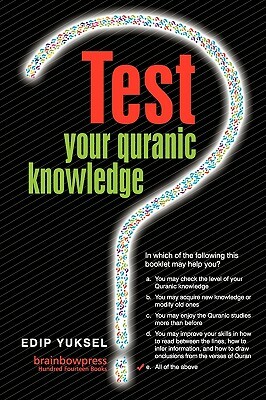 Test Your Quranic Knowledge by Edip Yuksel