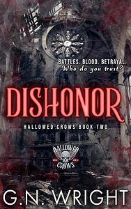 Dishonor by G.N. Wright