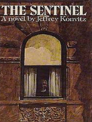 The Sentinel by Jeffrey Konvitz