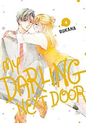 My Darling Next Door Vol. 4 by Rukana