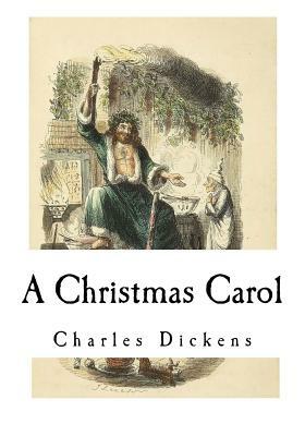 A Christmas Carol by Charles Dickens