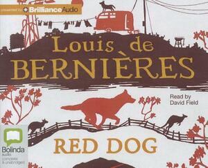 Red Dog by Louis de Bernières