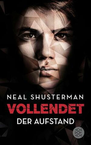 Der Aufstand by Neal Shusterman