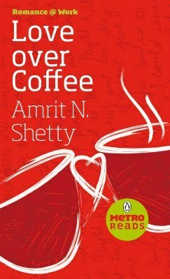 Love Over Coffee by Amrit N. Shetty