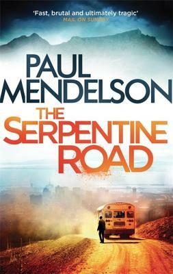 The Serpentine Road by Paul Mendelson