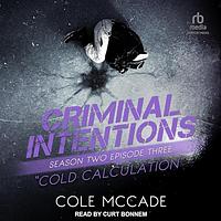 Cold Calculation by Cole McCade