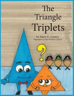 The Triangle Triplets by Mary E. Gentry