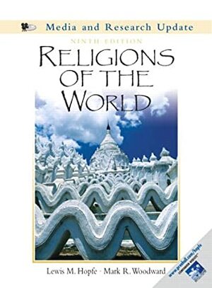 Religions of the World: Media and Research Update With CD (Audio) by Lewis M. Hopfe, Mark R. Woodward