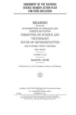 Assessment of the National Science Board's action plan for STEM education by United S. Congress, Committee on Science and Techno (house), United States House of Representatives