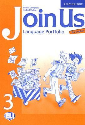 Join Us for English 3 Language Portfolio by Gunter Gerngross, Herbert Puchta