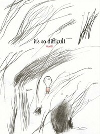 It's So Difficult by Raúl Nieto Guridi