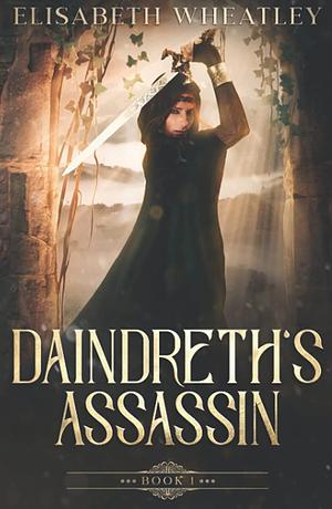 Daindreth's Assassin by Elisabeth Wheatley