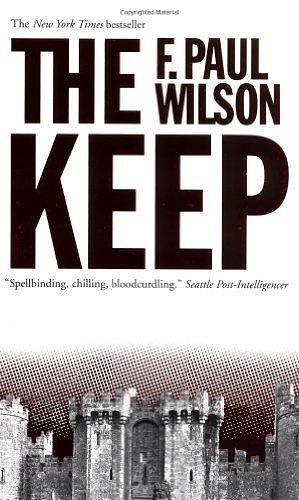 The Keep by F. Paul Wilson by F. Paul Wilson, F. Paul Wilson