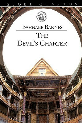 The Devil's Charter by Barnabe Barnes