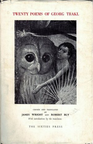 Twenty Poems of Georg Trakl by Robert Bly, James Wright, Georg Trakl