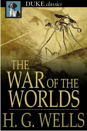 The War of the Worlds by H.G. Wells