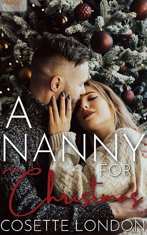 A Nanny For Christmas  by Cosette London