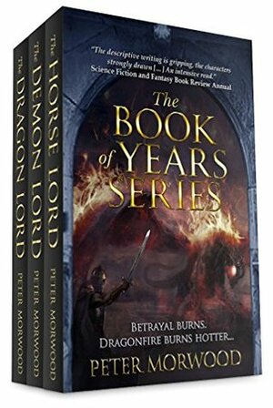 The Book of Years Omnibus: All Three Titles in One Book by Peter Morwood