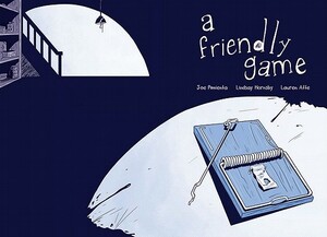 A Friendly Game by Lindsay Hornsby
