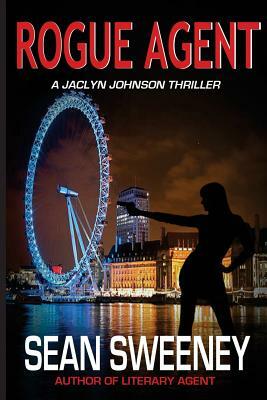 Rogue Agent: A Thriller by Sean Sweeney
