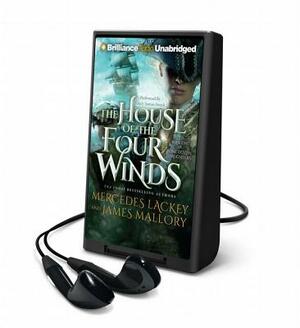 The House of the Four Winds by Mercedes Lackey, James Mallory