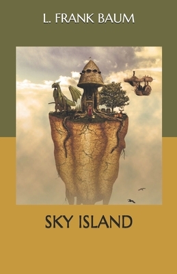 Sky Island by L. Frank Baum