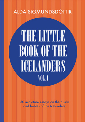 The Little Book of the Icelanders by Alda Sigmundsdóttir
