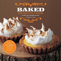 Baked: New Frontiers in Baking by Matt Lewis, Renato Poliafito