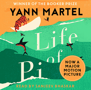 Life of Pi by Yann Martel