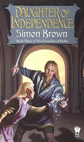 Daughter Of Independence by Simon Brown