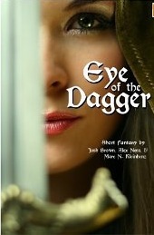 Eye of the Dagger by Alex Ness, Marc N. Kleinhenz, Josh Brown