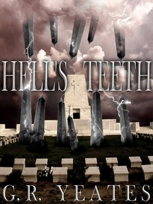 Hell's Teeth by G.R. Yeates, Greg James